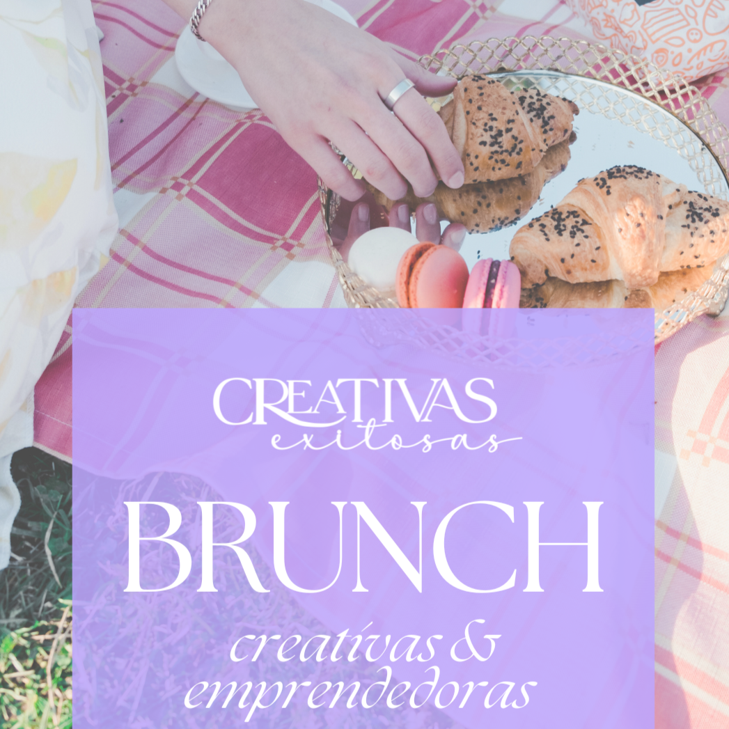 BRUNCH Creativas & Emprendedoras 30 NOV 10AM